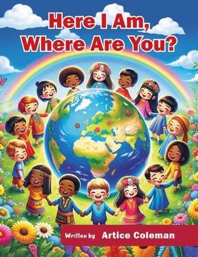 Here I Am, Where Are You?