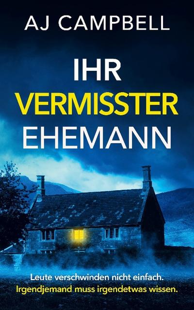 Ihr vermisster Ehemann