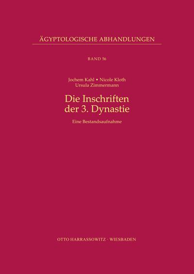 Die Inschriften der 3. Dynastie
