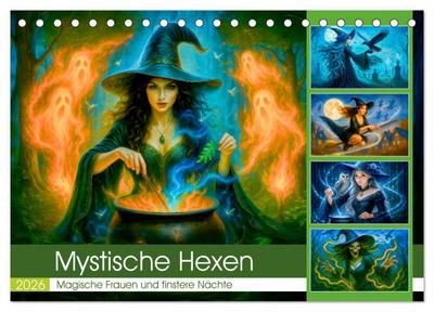 Mystische Hexen - Magische Frauen und finstere Nächte (Tischkalender 2026 DIN A5 quer), CALVENDO Monatskalender