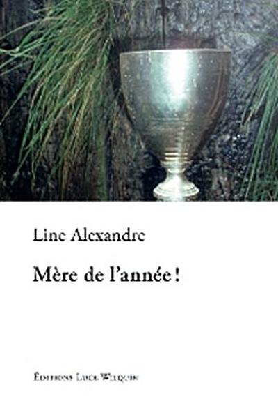 Mère de l’année !