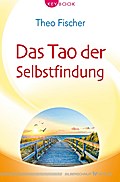 Das Tao der Selbstfindung