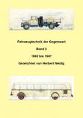 Fahrzeugtechnik der Gegenwart Band 3 1942-1947 Her