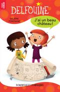 J’ai un beau château! - Niveau de lecture 5