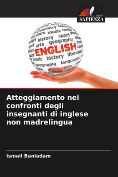 Atteggiamento nei confronti degli insegnanti di inglese non madrelingua