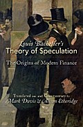 Louis Bachelier’s Theory of Speculation