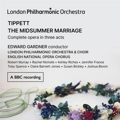 Tippett The Midsummer Marriage