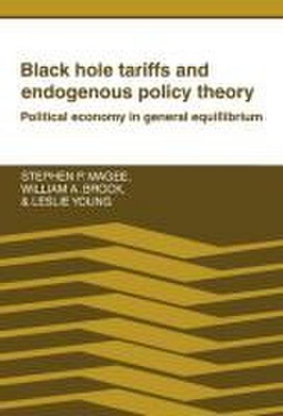 Black Hole Tariffs and Endogenous Policy             Theory