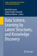Data Science, Learning by Latent Structures, and K