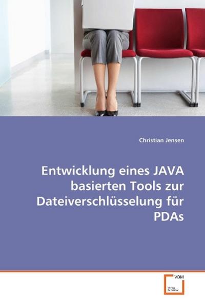 Entwicklung eines JAVA basierten Tools zur Dateiverschlüsselung für PDAs
