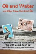 Oil and Water...and Other Things That Don’t Mix
