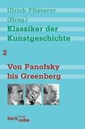 Klassiker der Kunstgeschichte 2: Von Panofsky bis 