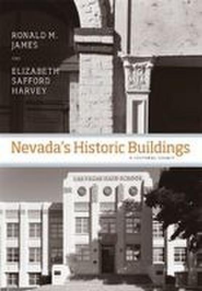 Nevada’s Historic Buildings: A Cultural Legacy