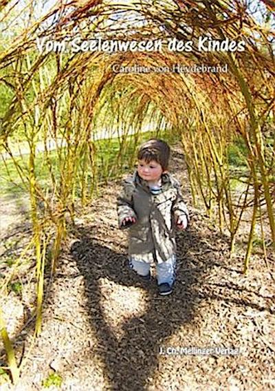Vom Seelenwesen des Kindes
