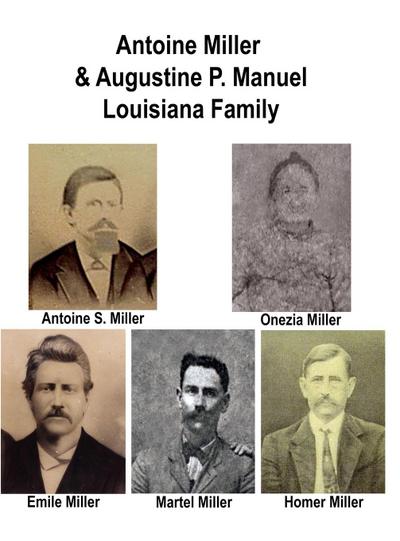 Antoine Miller & Augustine P. Manual Family