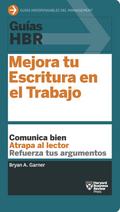 Guía HBR: Mejora tu escritura en el trabajo