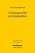 Sicherungsrechte an Schutzrechten: Ein Vergleich zwischen dem deutschen Recht und dem UNCITRAL Legislative Guide on Secured Transactions (Geistiges Eigentum Und Wettbewerbsrecht)