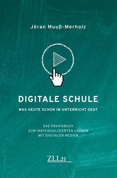 Digitale Schule - Was heute schon im Unterricht geht