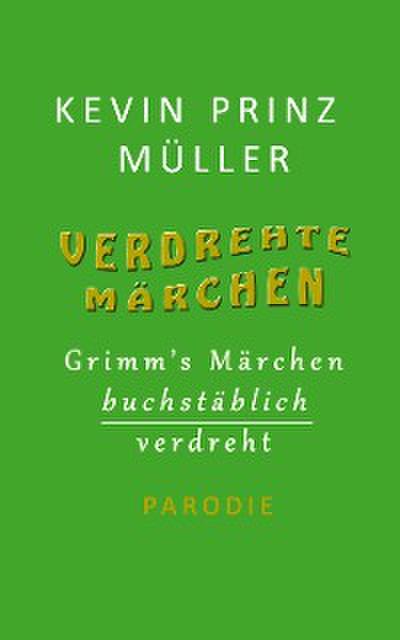Verdrehte Märchen