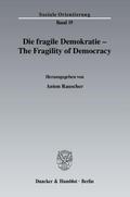 Die fragile Demokratie - The Fragility of Democracy.
