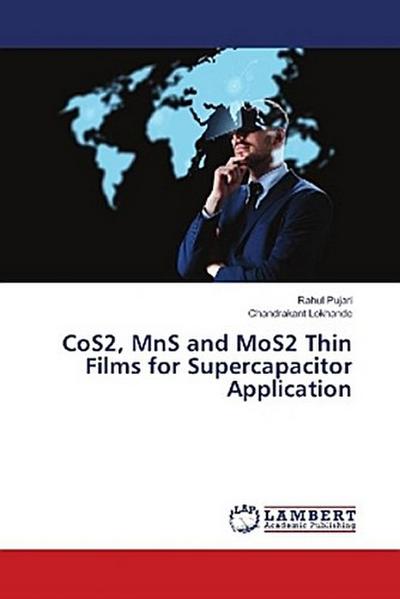 CoS2, MnS and MoS2 Thin Films for Supercapacitor Application