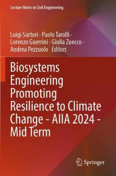 Biosystems Engineering Promoting Resilience to Climate Change - AIIA 2024 - Mid-Term Conference, m. 2 Buch
