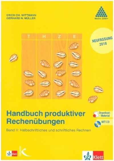 Handbuch produktiver Rechenübungen Band 2. Lehrerband mit Kopiervorlagen und CD-ROM Klasse 3/4