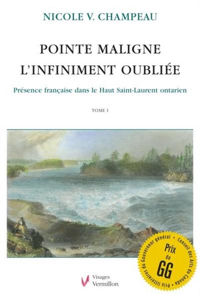 Pointe Maligne. L’infiniment oubliee