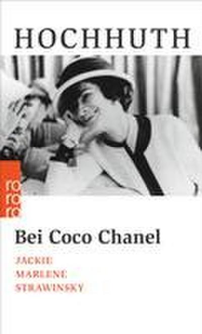Hochhuth, R: Bei Coco Chanel