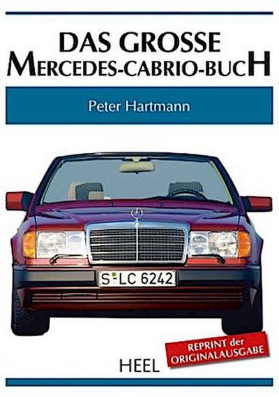 Das große Mercedes-Cabrio-Buch