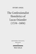 The Confessionalist Homiletics of Lucas Osiander (