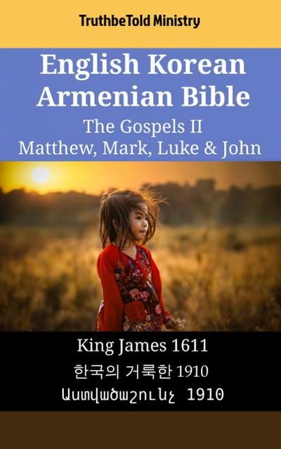 English Korean Armenian Bible - The Gospels II - Matthew, Mark, Luke & John