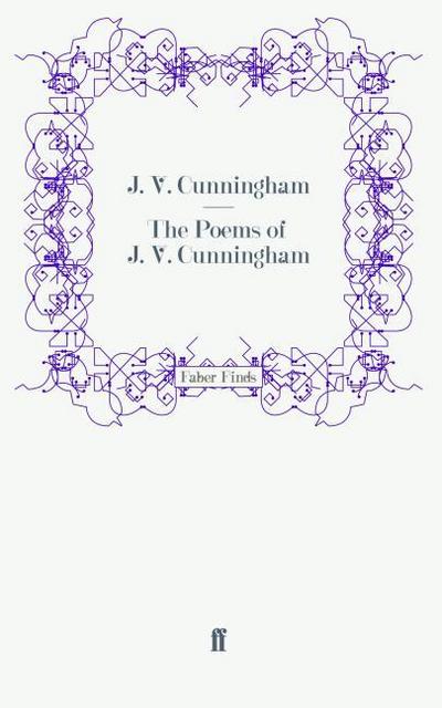 The Poems of  J. V. Cunningham