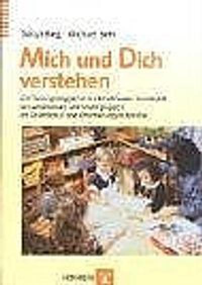 Mich und Dich verstehen