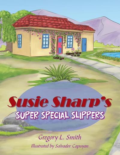 Susie Sharp’S Super Special Slippers