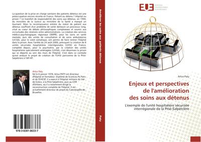 Enjeux et perspectives  de l’amélioration  des soins aux détenus