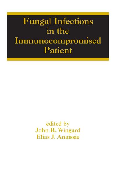 Fungal Infections in the Immunocompromised Patient