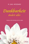 Dankbarkeit ändert alles