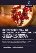 DE EFFECTEN VAN DE BEDRIJFSOMSTANDIGHEDEN TIJDENS HET OHMSE VERHITTINGSPROCES