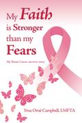 My Faith is Stronger than my Fears