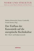 Der Einfluss Der Kanonistik Auf Die Europaische Rechtskultur: Bd. 3: Straf- Und Strafprozessrecht: 37 (Norm Und Struktur)