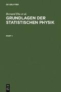 Grundlagen der Statistischen Physik