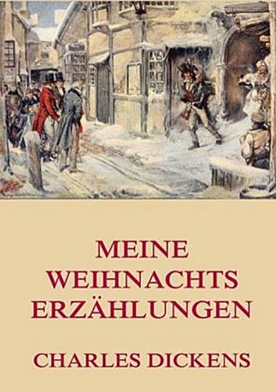 Meine Weihnachtserzählungen