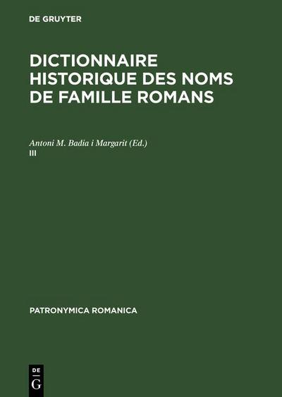 Dictionnaire historique des noms de famille romans (III)