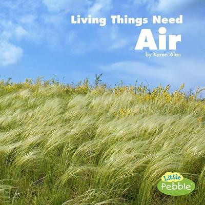 Living Things Need Air
