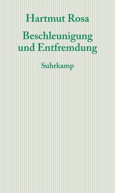 Beschleunigung und Entfremdung