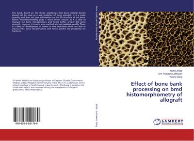 Effect of bone bank processing on bmd histomorphometry of allograft