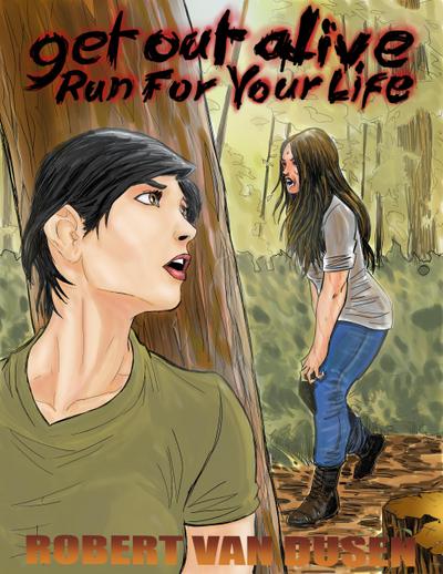 Get Out Alive: Run For Your Life