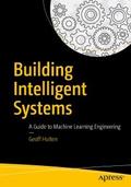 Building Intelligent Systems