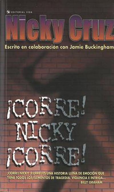 El Corre! Nicky, Corre!